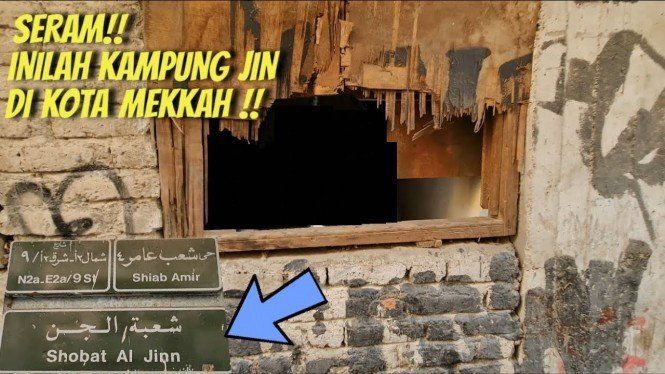 Ada Kampung Jin di Kota Suci Makkah, Ini Link Videonya